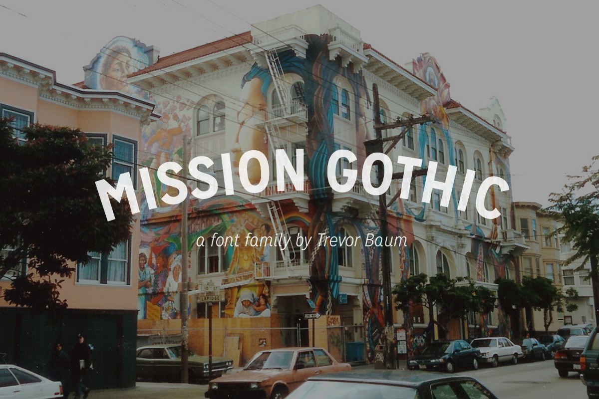 Mission Gothic Promo